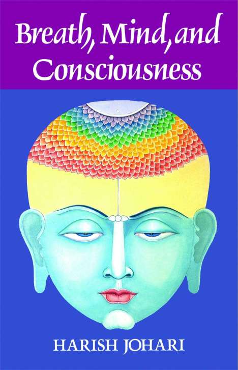 Harish Johari: Breath, Mind, and Consciousness, Buch