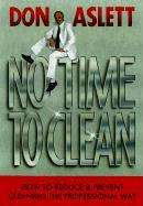 No Time to Clean: How to Reduc, Buch