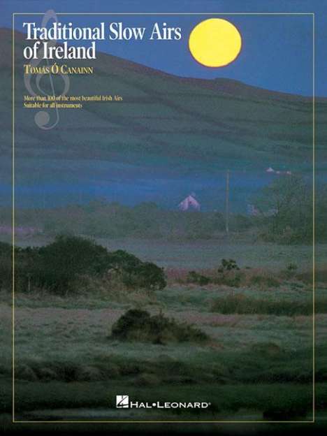 Traditional Slow Airs of Ireland: For Pennywhistle, Buch