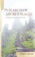Daniel William Taylor: In Seach of Sacred Places, Buch