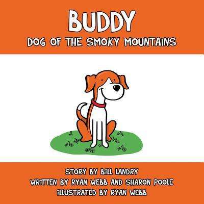 Bill Landry: Buddy: Dog of the Smoky Mountains, Buch