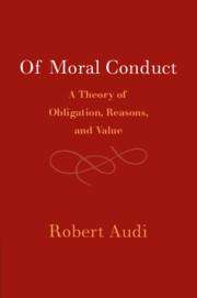 Robert Audi: Of Moral Conduct, Buch