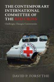 David P. Forsythe: The Contemporary International Committee of the Red Cross, Buch