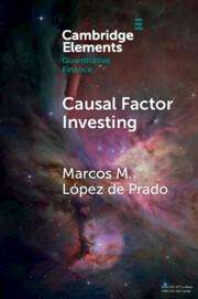 Marcos M López de Prado: Causal Factor Investing, Buch