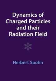 Herbert Spohn: Dynamics of Charged Particles and Their Radiation Field, Buch