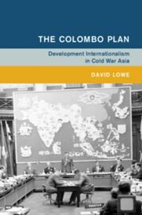 David Lowe: The Colombo Plan, Buch