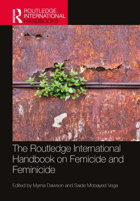 The Routledge International Handbook on Femicide and Feminicide, Buch