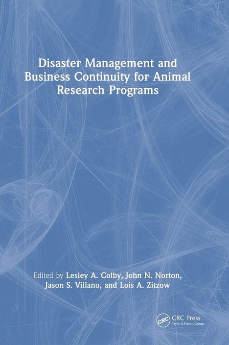 "Disaster Management and Business Continuity for Animal Research Programs". Blaues Cover, weiße wirbelnde Linien.