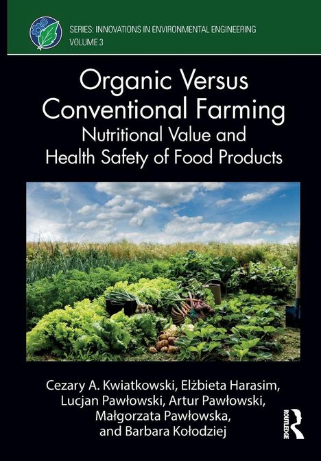 Titel: "Organic Versus Conventional Farming: Nutritional Value and Health Safety". Bild von Gemüsefeldern unter blauem Himmel.