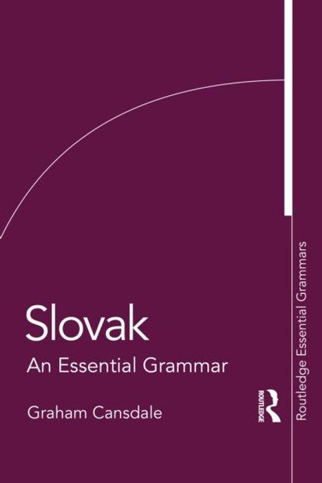 Buchcover: "Slovak: An Essential Grammar" von Graham Cansdale. Dunkelvioletter Hintergrund mit weißem Text.