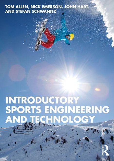 Titel: "INTRODUCTORY SPORTS ENGINEERING AND TECHNOLOGY". Ein Snowboarder macht einen Sprung, unter blauem Himmel.