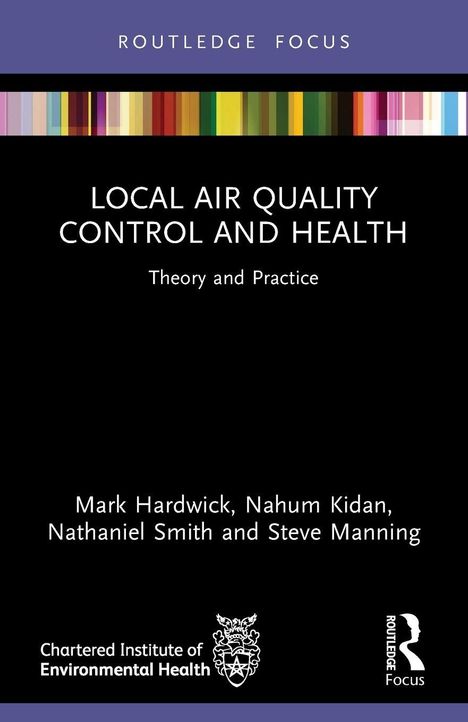 "LOCAL AIR QUALITY CONTROL AND HEALTH: Theory and Practice" von Mark Hardwick et al., mit Logo des Chartered Institute.