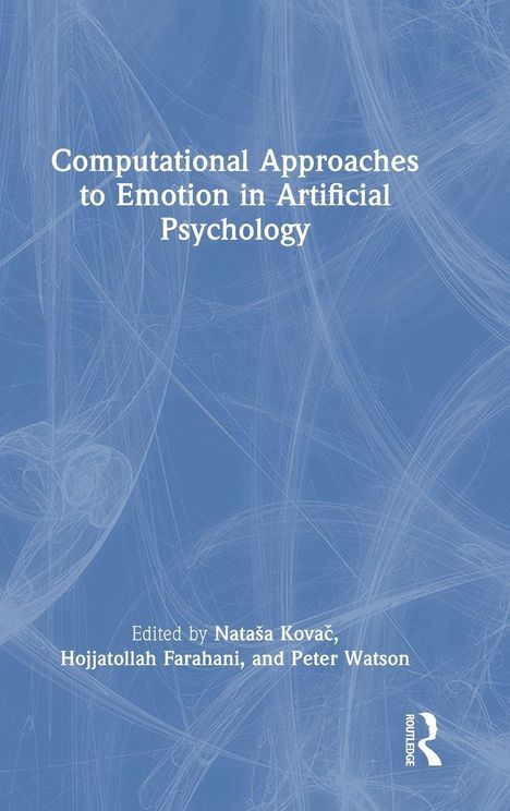 "Computational Approaches to Emotion in Artificial Psychology", herausgegeben von Natasa Kovač und anderen. Blaues Hintergrundmuster.