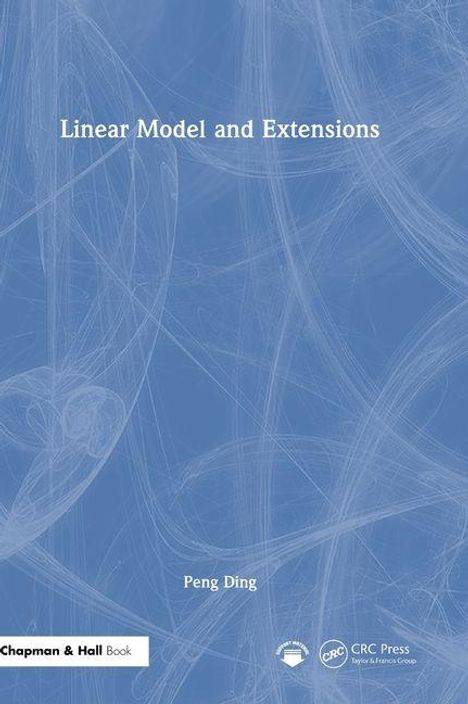 Text: "Linear Model and Extensions", "Peng Ding". Blaues, abstraktes Muster im Hintergrund.