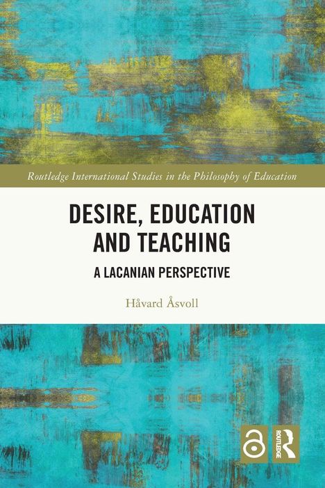 Text: "Desire, Education and Teaching: A Lacanian Perspective" von Håvard Åsvoll. Turquoise-gelbes abstraktes Muster.