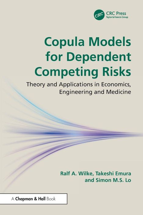 "Copula Models for Dependent Competing Risks" in Grün. Darunter Namen der Autoren. Farbige, geschwungene Linien im Hintergrund.