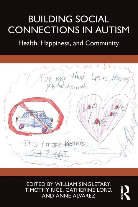 "BUILDING SOCIAL CONNECTIONS IN AUTISM" steht oben. Darunter Kinderzeichnungen: Ein Auto mit einem Verbotszeichen und Herzen mit "Love".