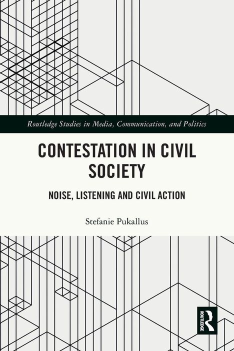 „Contestation in Civil Society: Noise, Listening and Civil Action“, von Stefanie Pukallus. Geometrisches Muster.