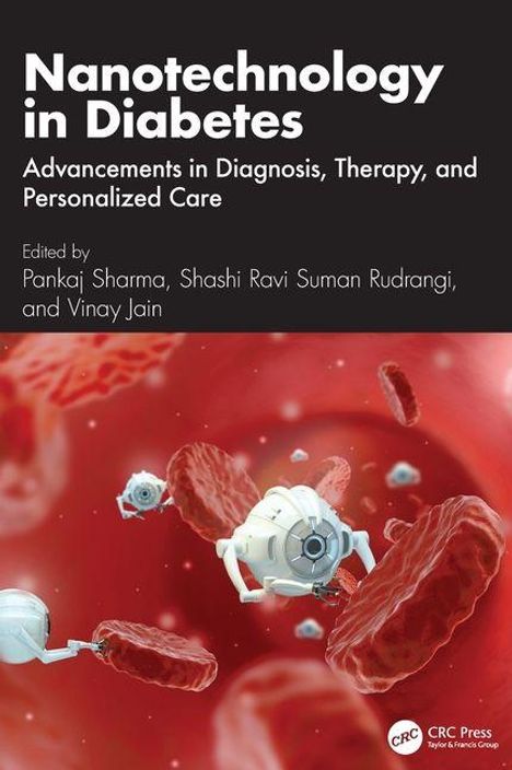 Text: "Nanotechnology in Diabetes: Advancements in Diagnosis, Therapy, and Personalized Care." Illustration: Nanobots in Blutgefäßen.