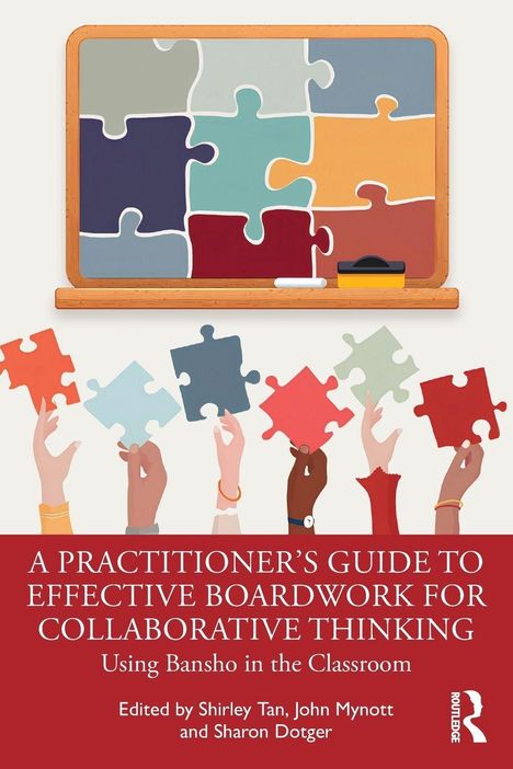 Text: "A Practitioner’s Guide to Effective Boardwork for Collaborative Thinking: Using Bansho in the Classroom."  
Illustration: Hände halten Puzzleteile, Tafel im Hintergrund.