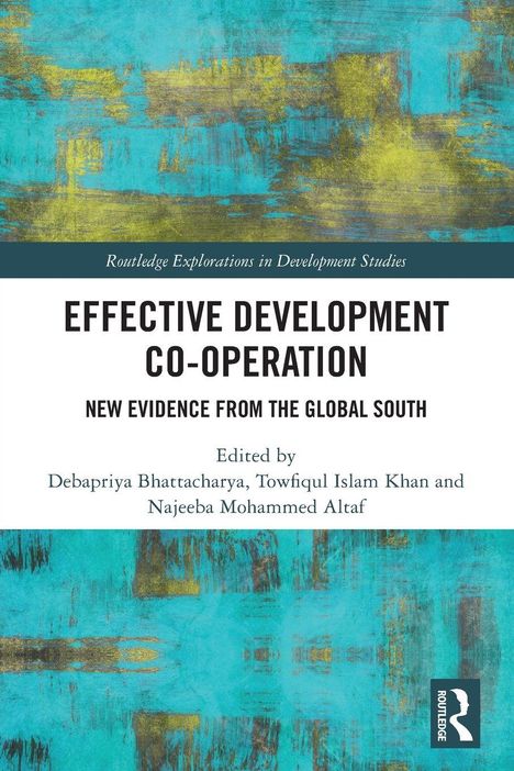 "Effective Development Co-operation: New Evidence from the Global South." Blau-gelbe abstrakte Kunst, Routledge-Logo.