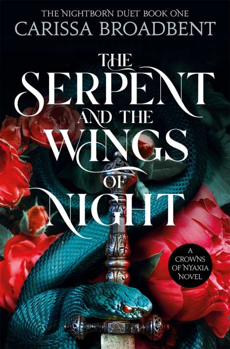 Carissa Broadbent: The Serpent and the Wings of Night, Buch