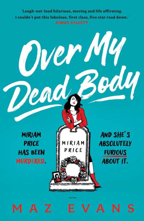 Maz Evans: Over My Dead Body, Buch