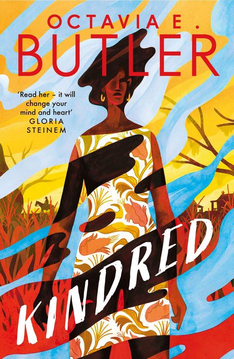 Titel "Kindred" von Octavia E. Butler. Zitat von Gloria Steinem über einer Frau in bunter Landschaft.