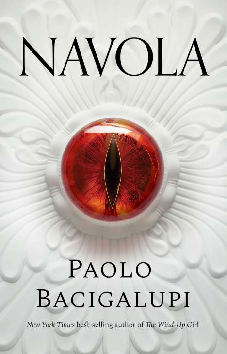 Paolo Bacigalupi: Navola, Buch