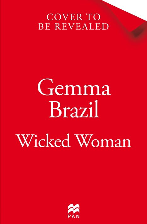 Oben: "Cover to be revealed". Groß: "Gemma Brazil", "Wicked Woman". Unten Logo: Weiße Wellenform über "PAN". Rot als Hintergrund.