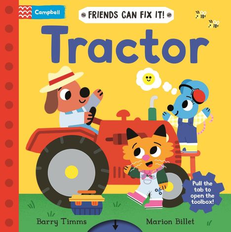 „Tractor“, „Pull the tab to open the toolbox“. Illustration: Hund auf Traktor, Maus steht fröhlich, Katze mit Werkzeugkoffer.