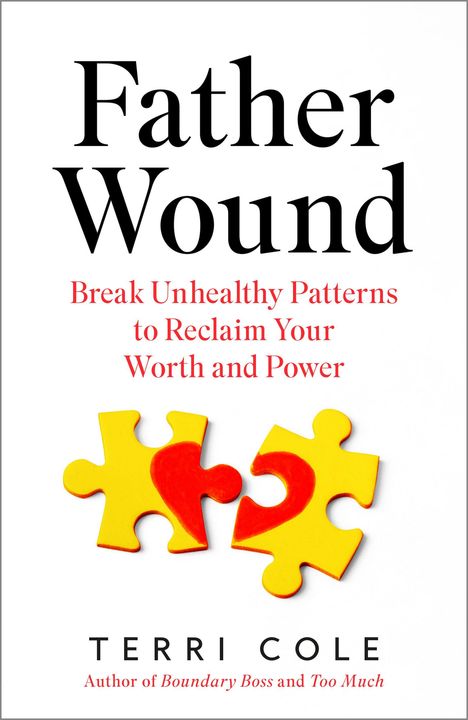 „Father Wound“, „Break Unhealthy Patterns to Reclaim Your Worth and Power“, zwei gelbe Puzzleteile mit rotem Herz.