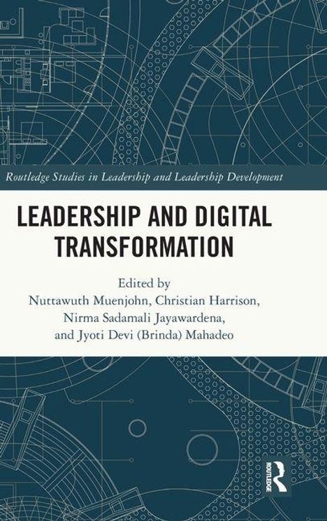 "LEADERSHIP AND DIGITAL TRANSFORMATION." Herausgeber und abstrakte technische Zeichnungen auf blauem Hintergrund.