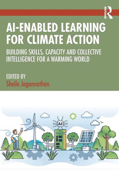 „AI-Enabled Learning for Climate Action“, herausgegeben von Sheila Jagannathan. Illustration mit Windrädern und Pflanzen.