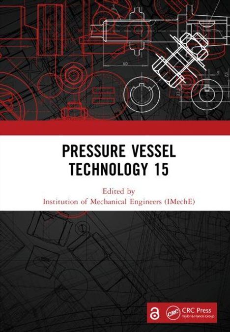 "Pressure Vessel Technology 15", herausgegeben von Institution of Mechanical Engineers. Hintergrund: komplexe technische Zeichnungen.