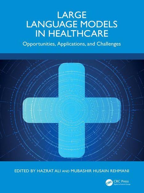 „Large Language Models in Healthcare: Opportunities, Applications, and Challenges“, blaues Kreuz auf digitalem Hintergrund.