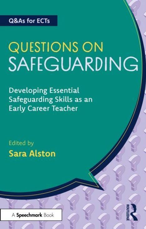 Frontalansicht eines Buchcovers. Titel: "Questions on Safeguarding". Herausgeber: Sara Alston. Links oben: "Q&As for ECTs".