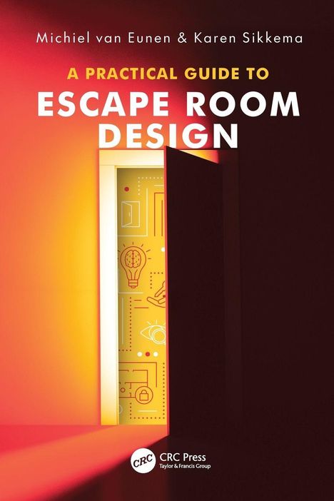 Titel: "A Practical Guide to Escape Room Design". Ein teils geöffneter Türspalt zeigt Symbole auf orangefarbenem Hintergrund.