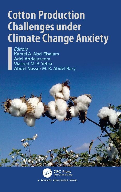 "Cotton Production Challenges under Climate Change Anxiety. Editoren: Kamel A. Abd-Elsalam, Adel Abdelazeeem. Baumwollpflanzen vor blauem Himmel."