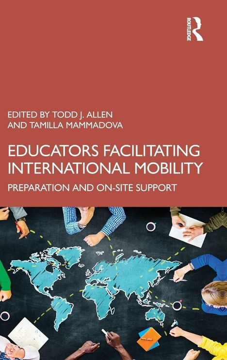 "Educators Facilitating International Mobility" von Todd Allen und Tamilla Mammadova. Weltkarte, Hände zeigen darauf.