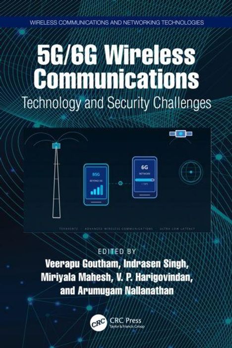5G/6G Wireless Communications: Technology and Security Challenges. Herausgeber: Veerapu Goutham, et al. Oben Grafiken von Funktürmen.