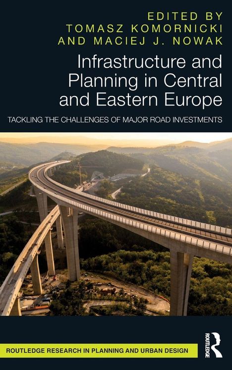 Titel: "Infrastructure and Planning in Central and Eastern Europe". Bild eines geschwungenen Viadukts über bewaldete Hügel.