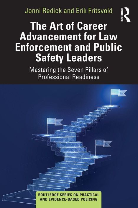Text: "The Art of Career Advancement for Law Enforcement and Public Safety Leaders." Treppen führen zu Fahnen, dunkler Hintergrund.