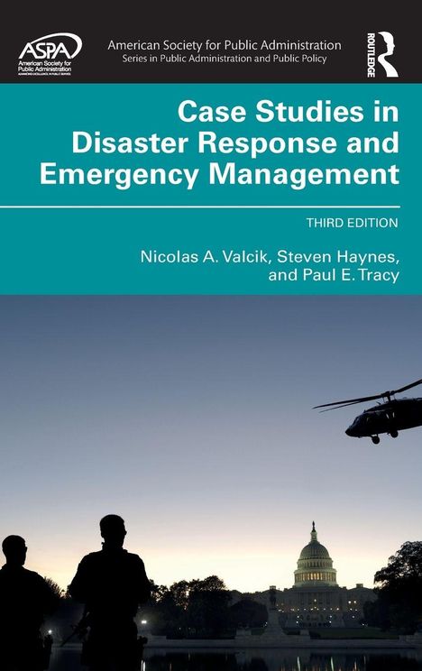 Titel: Case Studies in Disaster Response and Emergency Management, Third Edition. Silhouetten von Menschen und Kapitol.