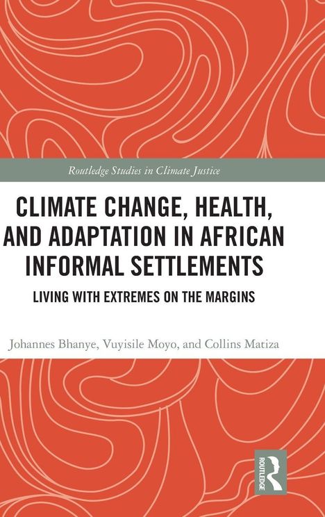 Titel: Climate Change, Health, and Adaptation in African Informal Settlements. Orange Muster mit Linien im Hintergrund.