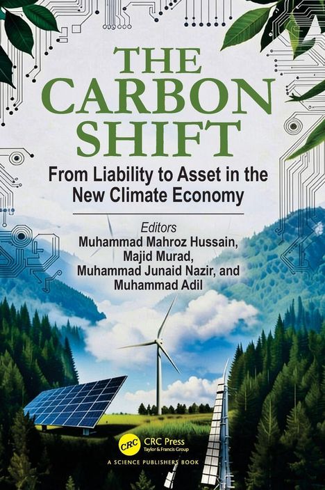 Text: "The Carbon Shift: From Liability to Asset in the New Climate Economy." Bild eines Waldes mit Windrad und Solarpanel.