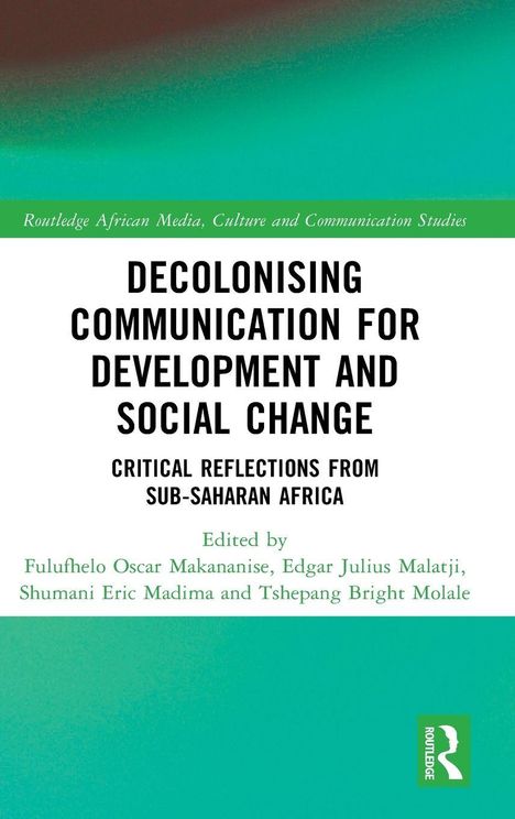 Text: "Decolonising Communication for Development and Social Change: Critical Reflections from Sub-Saharan Africa." Oben grün, unten Logo.