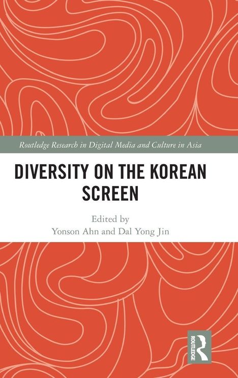 "Diversity on the Korean Screen", bearbeitet von Yonson Ahn und Dal Yong Jin. Rotes, geschwungenes Muster im Hintergrund.