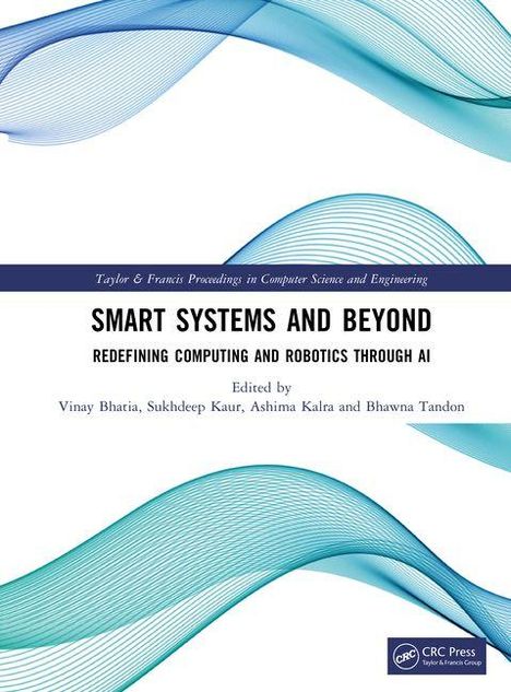 "Smart Systems and Beyond: Redefining Computing and Robotics Through AI" von Vinay Bhatia u. a., mit blauen Wellenlinien.