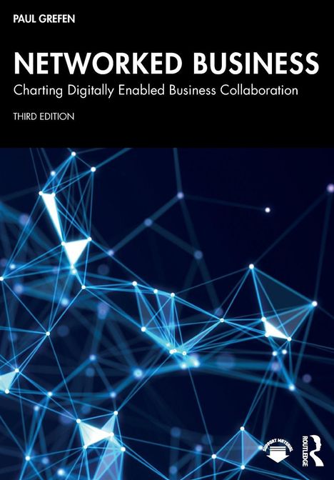"Networked Business: Charting Digitally Enabled Business Collaboration, Third Edition." Illustration eines Netzwerks.